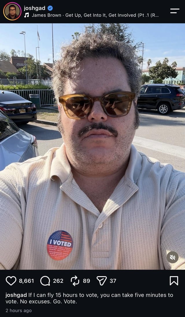 Josh Gad: "If I can fly 15 hours to vote, you can take five minutes to vote. No excuse. Go. Vote."